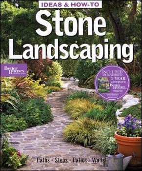 Paperback Ideas & How-To: Stone Landscaping (Better Homes and Gardens) Book