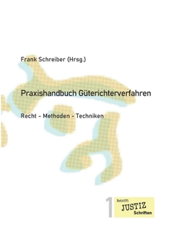 Paperback Praxishandbuch Güterichterverfahren: Recht - Methoden - Techniken [German] Book