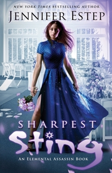 Sharpest Sting - Book #18 of the Elemental Assassin