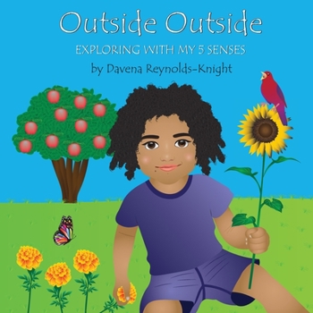 Paperback Outside Outside: Exploring with My 5 Senses Book