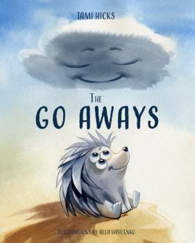 Hardcover The Go Aways: Finding your place to belong because everyone belongs somewhere Book