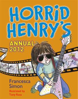Hardcover Horrid Henry Annual 2012 Book