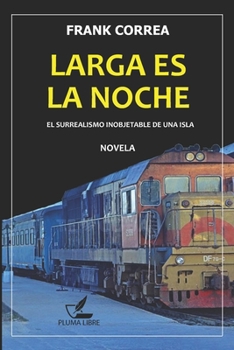 Paperback Larga es la noche [Spanish] Book
