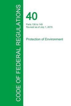 Paperback Code of Federal Regulations Title 40, Volume 23, July 1, 2015 Book
