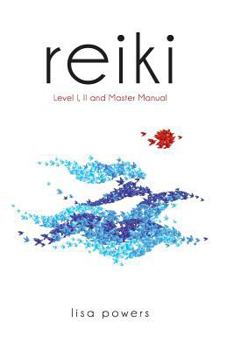 Paperback Reiki: Level I, II and Master Manual Book