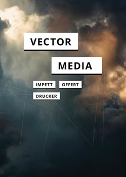 Vector Media (In Search of Media)