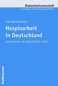 Paperback Hospizarbeit in Deutschland: Lebenswissen Im Angesicht Des Todes [German] Book