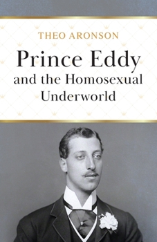 Paperback Prince Eddy and the Homosexual Underworld Book