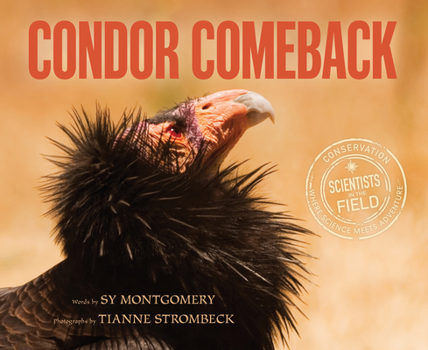 Condor Comeback - Book  of the Scientists in the Field