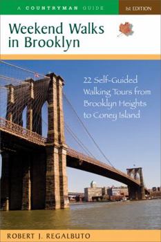 Paperback Weekend Walks in Brooklyn: 22 Self-Guided Walking Tours from Brooklyn Heights to Coney Island Book