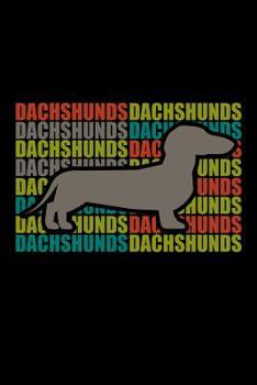 Dachshund: 100 leere punkteraster Seiten ca. A5 (6"x9" niches) f�r Hundefreunde, Hundem�tter und Hundev�ter, Jungen, M�dchen, Kinder und Sch�lerinnen