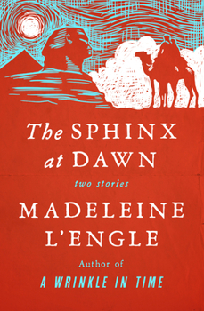Paperback The Sphinx at Dawn: Two Stories Book