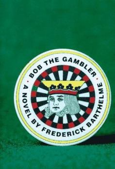 Hardcover Bob the Gambler Book