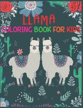 Paperback Llama Coloring Book For Kids: cute llama coloring book for kids Book