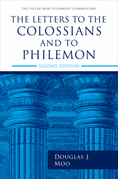 Hardcover The Letters to the Colossians and to Philemon, 2nd Ed. Book