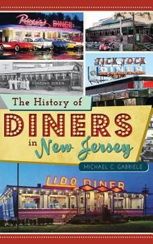 The History of Diners in New Jersey (American Palate) - Book  of the American Palate