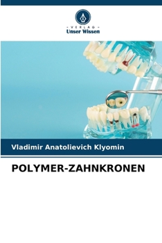 Paperback Polymer-Zahnkronen [German] Book