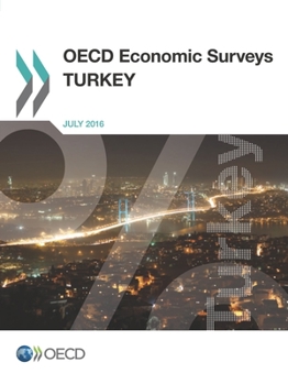 Paperback OECD Economic Surveys: Turkey 2016 Book