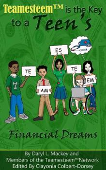 Paperback Teamesteem is the Key to a Teen's Financial Dreams Book