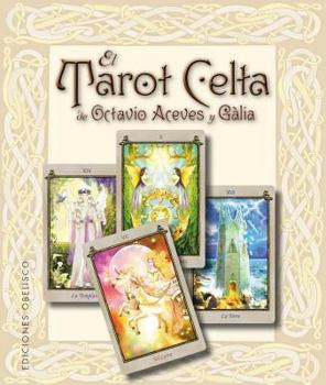 Hardcover Tarot Celta de Octavio Aceves Y Galia, El [Spanish] Book