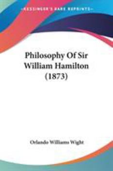 Paperback Philosophy Of Sir William Hamilton (1873) Book