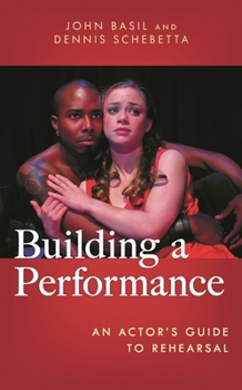 Hardcover Building a Performance: An Actor's Guide to Rehearsal Book