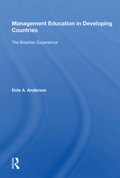 Hardcover Management Education In Developing Countries: The Brazilian Experience Book