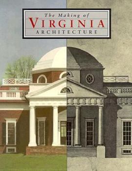 Paperback The Making of Virginia Architecture Book