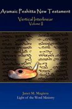 Hardcover Aramaic Peshitta New Testament Vertical Interlinear Volume II Book
