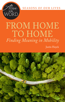 Paperback From Home to Home, Finding Meaning in Mobility Book