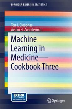 Paperback Machine Learning in Medicine - Cookbook Three Book