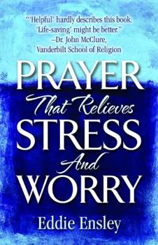 Paperback Prayer That Relieves Stress and Worry Book