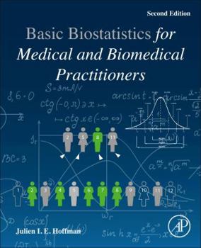 Paperback Biostatistics for Medical and Biomedical Practitioners Book