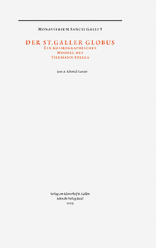 Hardcover Der St. Galler Globus: Ein Kosmographisches Modell Des Tilemann Stella [German] Book