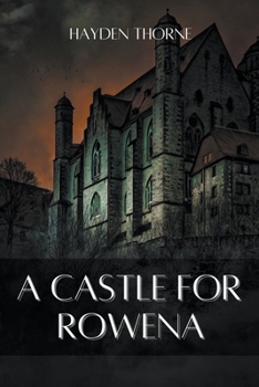 Paperback A Castle for Rowena Book