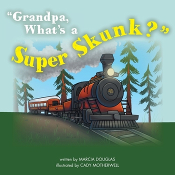Paperback Grandpa, What's a Super Skunk? Book