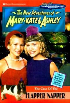 Paperback New Adventures of Mary-Kate & Ashley #21: The Case of the Flapper 'Napper: The Case of the Flapper 'Napper Book