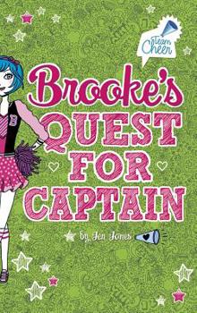 Brooke's Quest for Captain - Book #2 of the Team Cheer