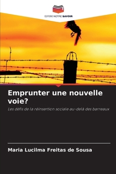 Paperback Emprunter une nouvelle voie? [French] Book