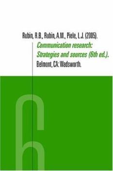 Paperback Communication Research: Strategies and Sources (with Infotrac) [With Infotrac] Book