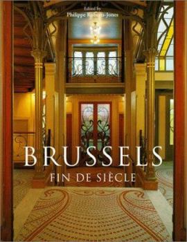 Hardcover Brussels: Fin Desiecle (Evergreen Series) [French] Book