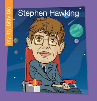 Stephen Hawking - Book  of the My Itty-Bitty Bio
