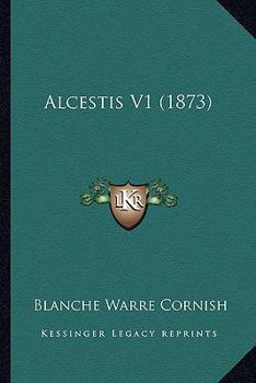 Paperback Alcestis V1 (1873) Book