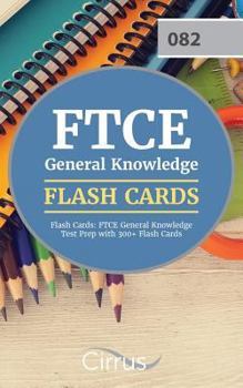 Paperback FTCE General Knowledge Flash Cards: FTCE General Knowledge Test Prep with 300+ Flash Cards Book