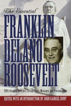 Hardcover The Essential Franklin Delano Roosevelt (Library of Freedom) Book