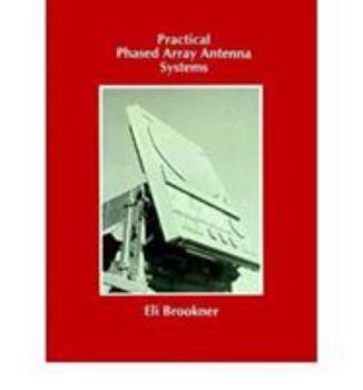 Hardcover Practical Phased-Array Antenna Systems (Artech House Antenna Library) Book