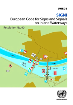 Paperback Signi - European Code for Signs and Signals on Inland Waterways: Resolution No. 90 Book