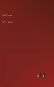 Die Türkei (German Edition)
