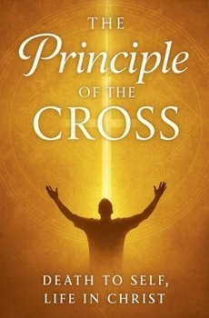 Paperback The Principle of the Cross Book
