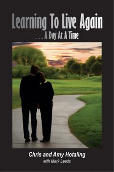 Paperback Learning to Live Again...A Day at a Time Book
